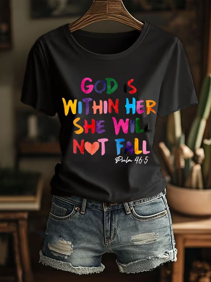 Women's Faith GOD IS WITHIN HER SHE WILLNOT FALL Psalm 46:5 Print Crew Neck T-Shirt